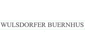 SCHMIDT´S WULSDORFER BUERNHUS